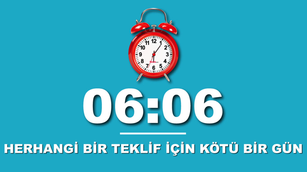 06 06 saat anlamı