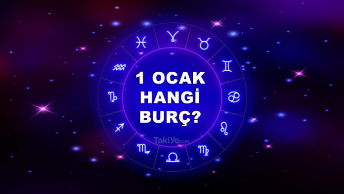 1 ocak hangi burç