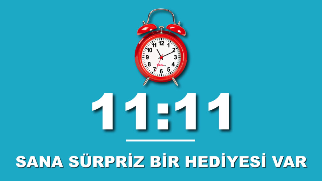 11 11 saat anlamı