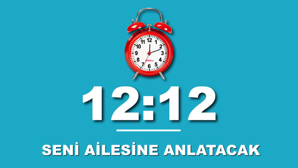 12 12 saat anlamı