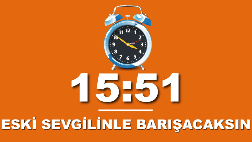 15 51 saat anlamı