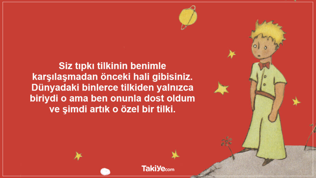 Küçük Prens Kitabında Bulunan Sözler ve Alıntılar 2023 - Takiye.com