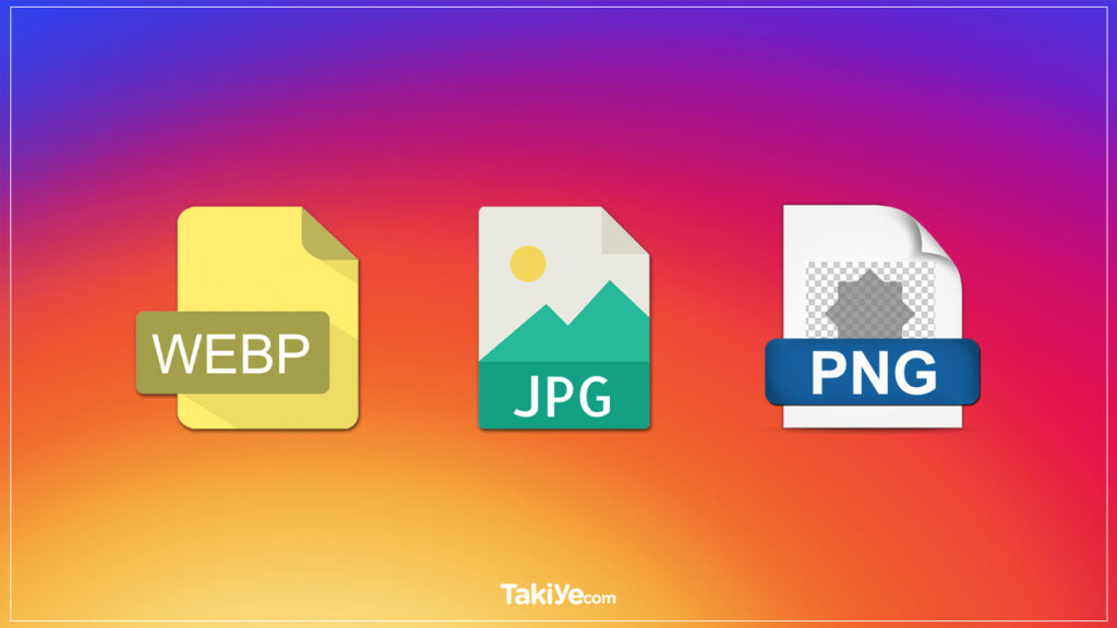 webp görseller jpeg png olarak nasıl kaydedilir