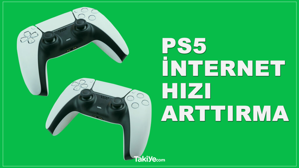 ps5 internet hızı arttırma