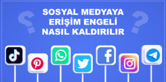 sosyal medyaya erişim engeli nasıl kaldırılır