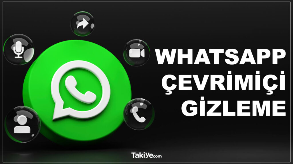 whatsapp çevrimiçi gizleme