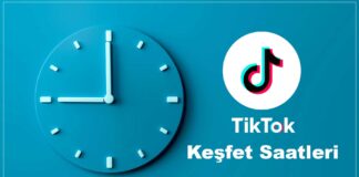tiktok keşfet saatleri