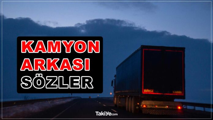 kamyon arkası sözleri