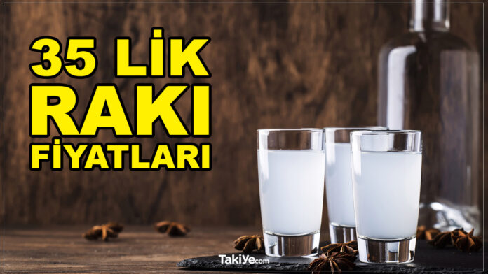 35 lik rakı fiyatları