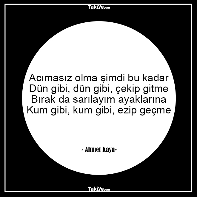 ahmet kaya sözleri