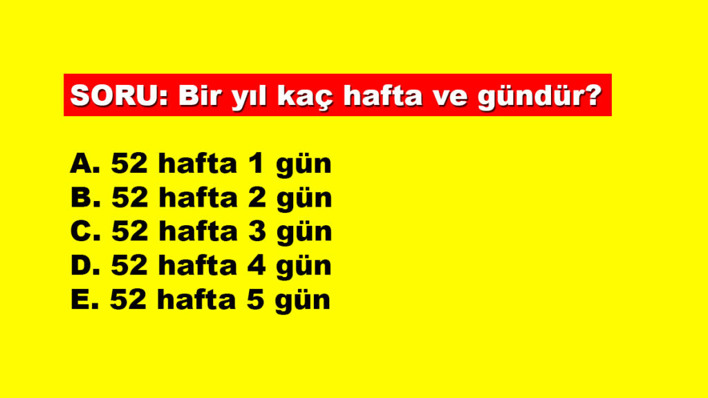 bir yıl kaç haftadır