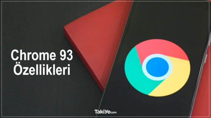 chrome 93 özellikleri