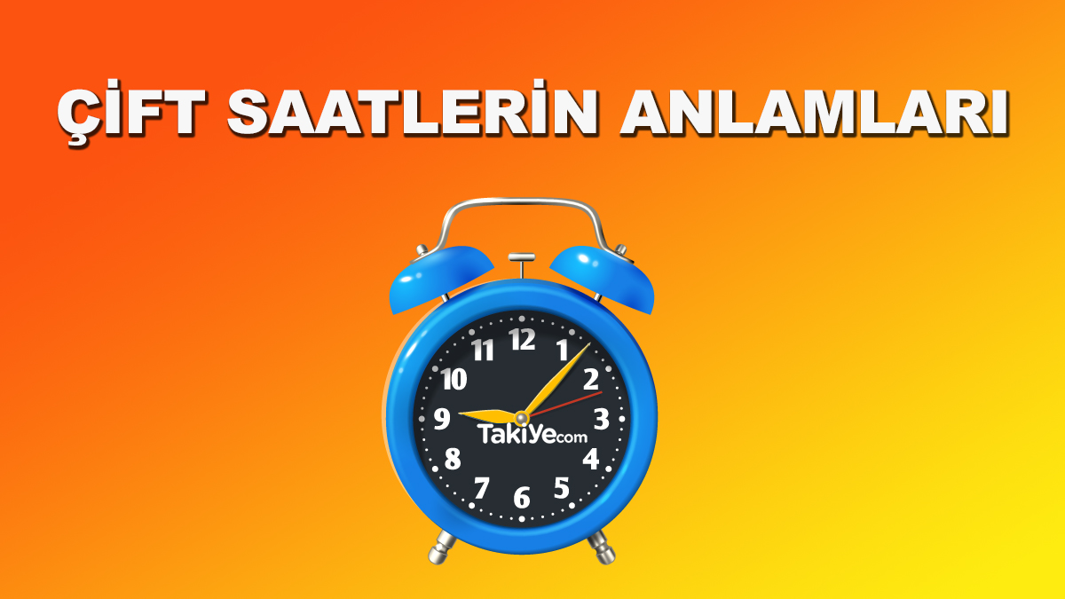 çift saatlerin anlamı