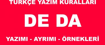 de da yazimi nasil ayirt edilir ayrimi nasil yazilir ornekler takiye com