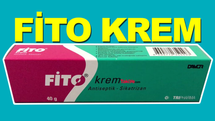 fito krem ne işe yarar. fito krem nasıl kullanılır.