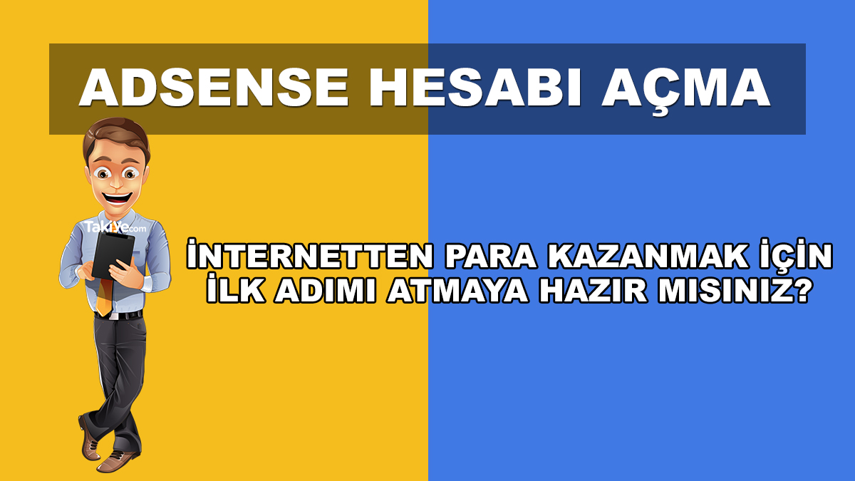 adsense hesabı açma