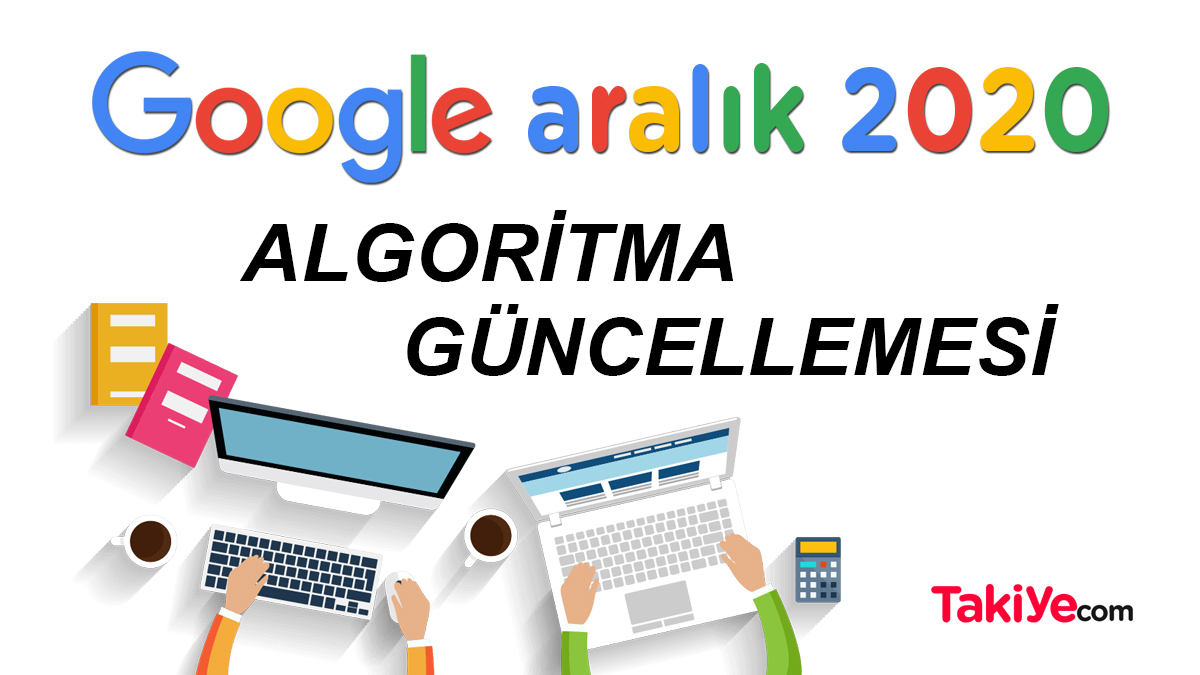 google aralık 2020 algoritma güncellemesi