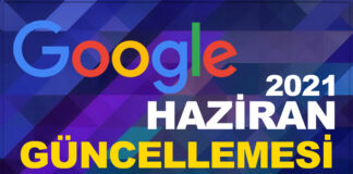 google haziran 2021 güncellemesi