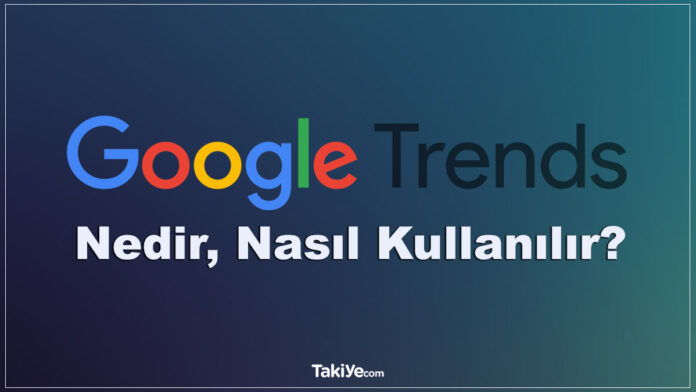 google trends nedir