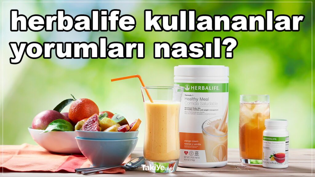 herbalife kullananlar