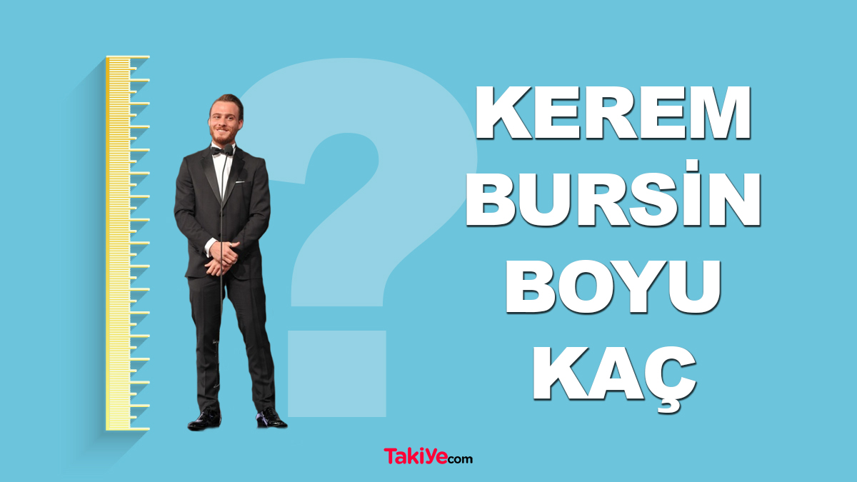 kerem bursin boyu