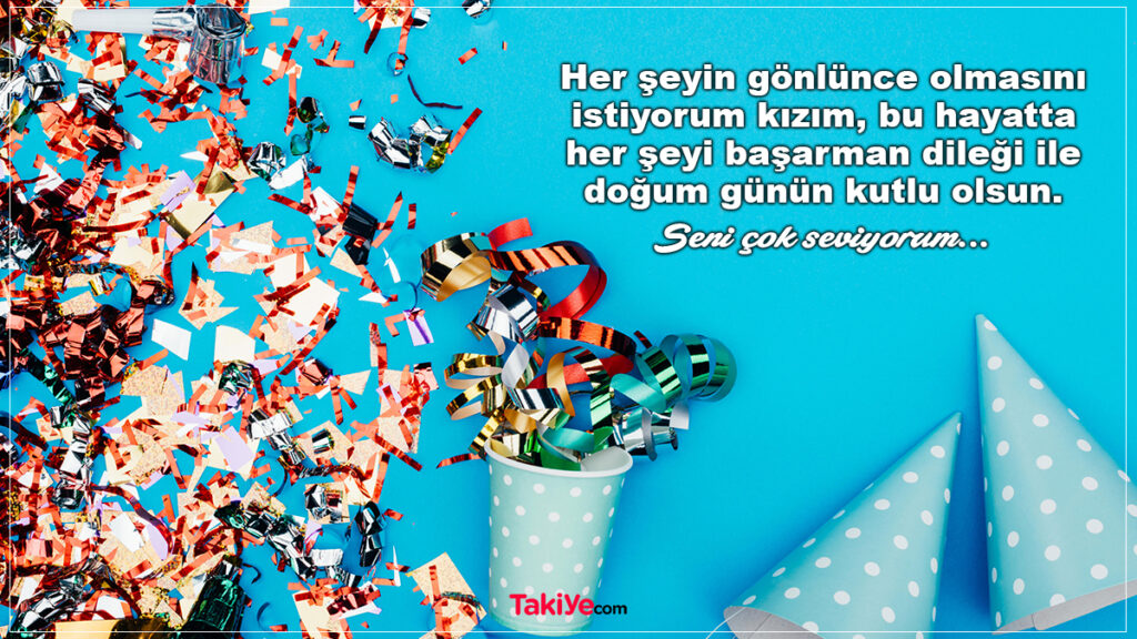 kızıma doğum günü mesajı babadan