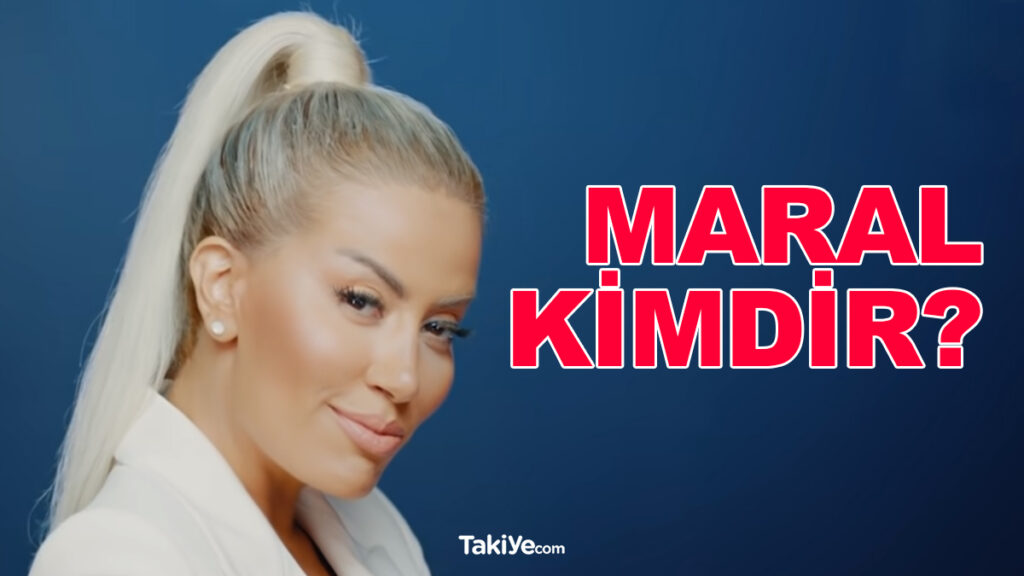 maral kimdir