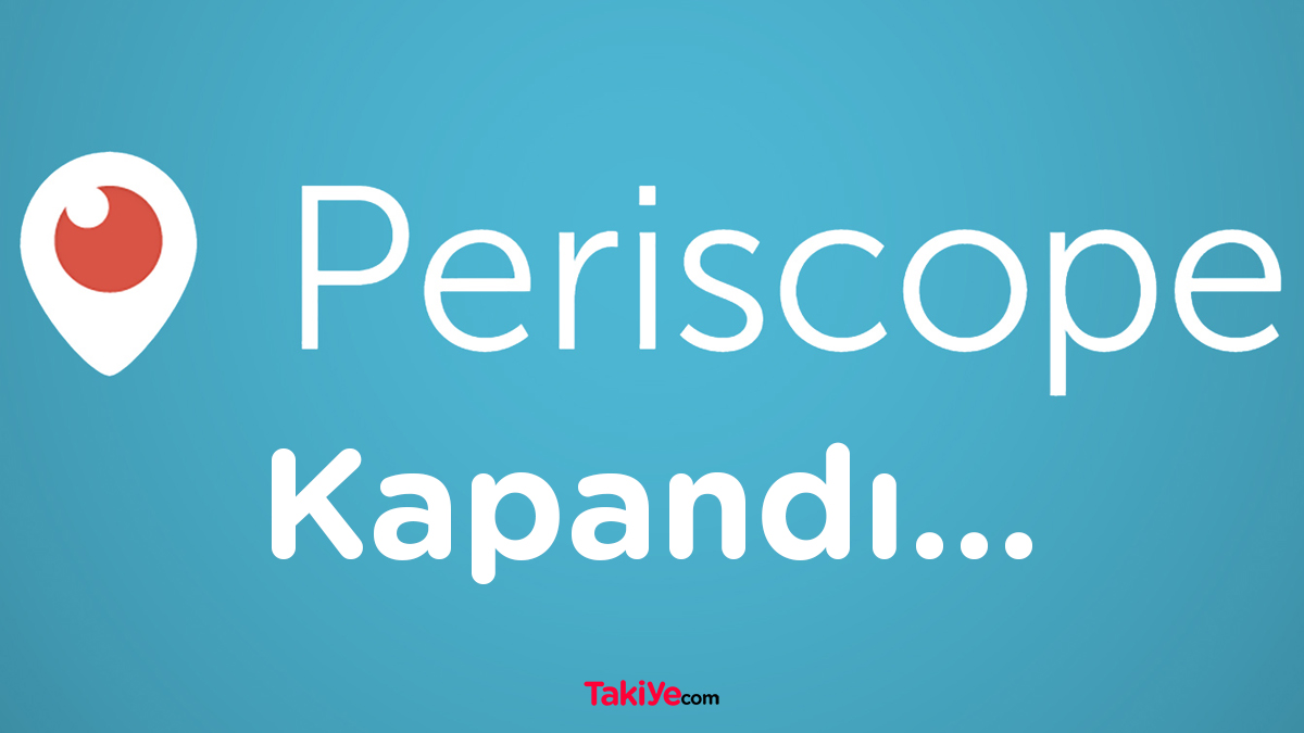 periscope kapandı