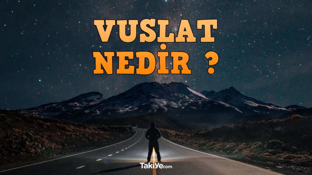 vuslat nedir