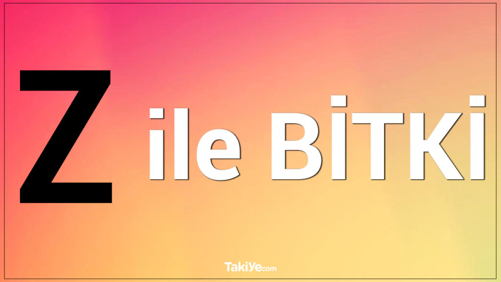z-ile-bitki-ar-yorum-te-z-ile-ba-layan-hayvan-e-ya-ehir-takiye